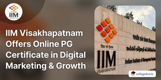 IIM Visakhapatnam Offers Online PG Certificate in Digital Marketing & Growth; More Details Below